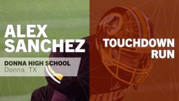 Alex Sanchez's highlights  Touchdown Run vs Pace 
