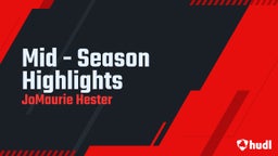 Mid - Season Highlights