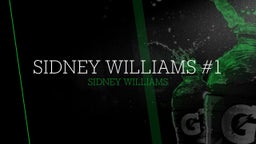 SIDNEY WILLIAMS #1 