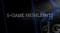5-Game Highlights