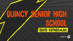David Vaynerman's highlights Quincy Senior High School