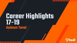 Career Highlights 17-19