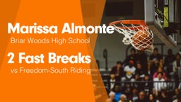 2 Fast Breaks vs Freedom-South Riding