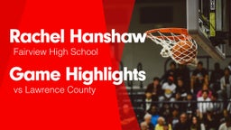 Game Highlights vs Lawrence County