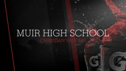 Christian Vaughn's highlights Muir High School