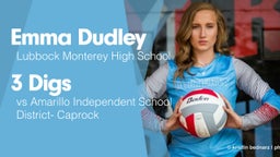 3 Digs vs Amarillo Independent School District- Caprock 