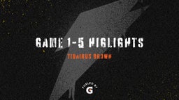 game 1-5 higlights