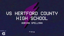 Adrian Spellman's highlights VS Hertford County High School