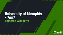 Cameron Wimberly's highlights University of Memphis - 7on7
