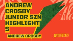 Andrew Crosby Junior Szn Highlights