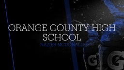 Nazier Mcdonald's highlights Orange County High School