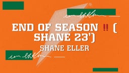 End Of Season ?? ( Shane 23’)