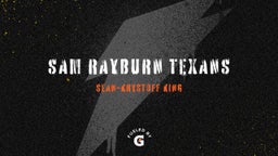Sean-krystoff King's highlights Sam Rayburn Texans