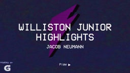 Williston Junior Highlights 