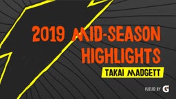 2019 Mid-season Highlights