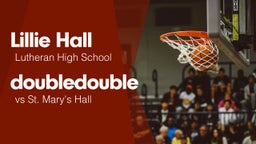 Double Double vs St. Mary's Hall