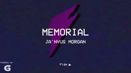 Ja'nyus Morgan's highlights Memorial
