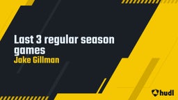 Last 3 regular season games