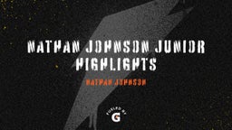 Nathan Johnson Junior Highlights 