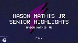 Hason Mathis Jr Senior highlights