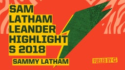 Sammy Latham's highlights Sam Latham Leander Highlights 2018