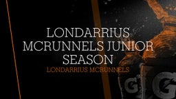 LonDarrius Mcrunnels Junior season 