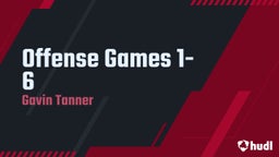 Offense Games 1-6