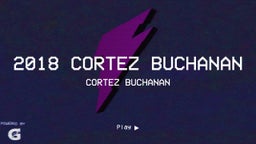 2018 Cortez Buchanan