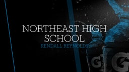 Kendall Reynolds's highlights Northeast High School