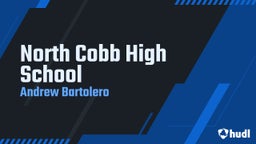 Andrew Bartolero's highlights North Cobb High School