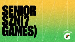 Senior Szn(7 games)