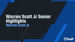 Warren Scott Jr Senior Highlights