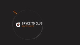 Bryce TD Club
