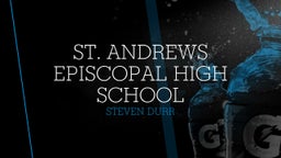 Steven Durr's highlights St. Andrews Episcopal High School