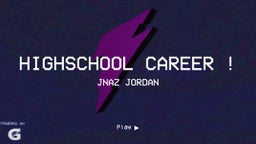Highschool Career !