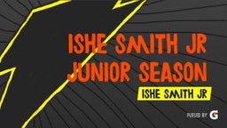 Ishe Smith Jr Junior Season Highlights 