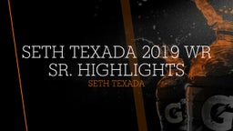 Seth Texada 2019 WR Sr. Highlights