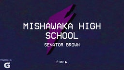 Senator Brown's highlights Mishawaka High School