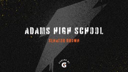 Senator Brown's highlights Adams High School