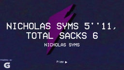Nicholas syms 5''11, total sacks 6