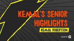 Kemal's senior highlights 