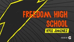 Kyle Jimenez's highlights Freedom High School