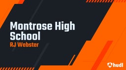 Rj Webster's highlights Montrose High School