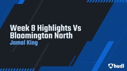Jamal King's highlights Week 8 Highlights Vs Bloomington North