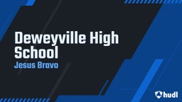 Jesus Bravo's highlights Deweyville High School
