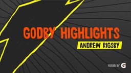 Andrew Rigsby's highlights Godby Highlights 