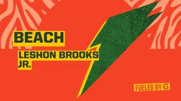 Leshon Brooks jr.'s highlights Beach