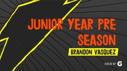 Junior Year Pre Season