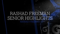 Rashad Freeman senior highlights 