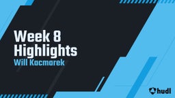 Week 8 Highlights